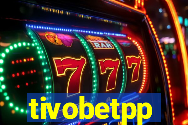 tivobetpp