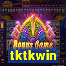 tktkwin