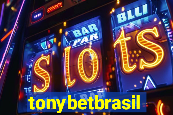 tonybetbrasil