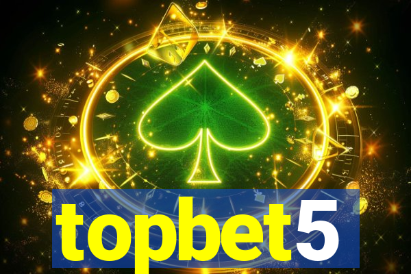 topbet5