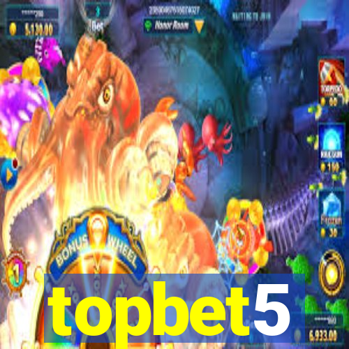 topbet5