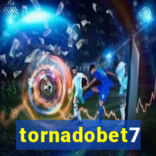 tornadobet7
