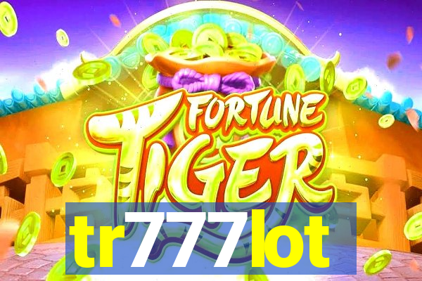 tr777lot