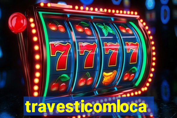 travesticomlocal