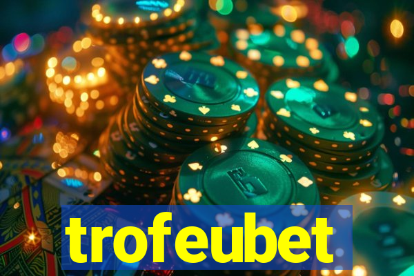trofeubet