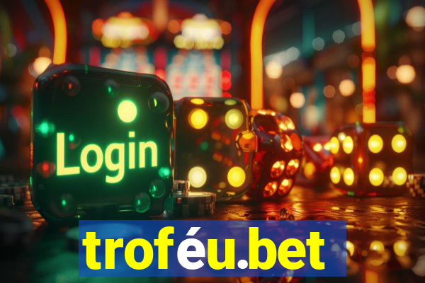 troféu.bet