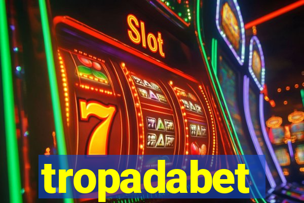 tropadabet
