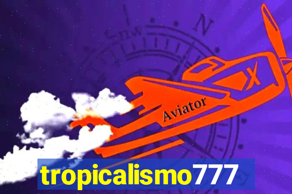 tropicalismo777lg.com