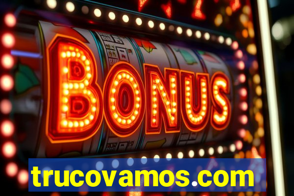 trucovamos.com