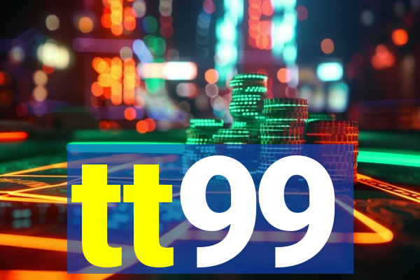 tt99