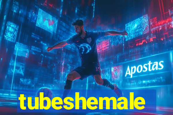 tubeshemale