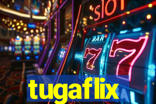 tugaflix