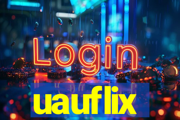uauflix