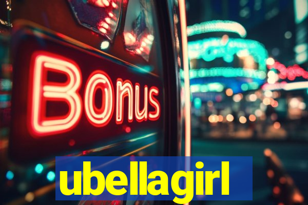 ubellagirl