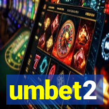 umbet2