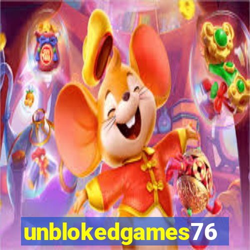 unblokedgames76