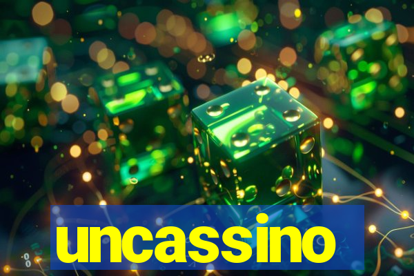 uncassino