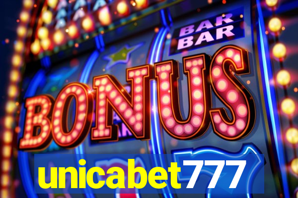unicabet777