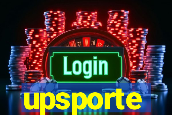 upsporte