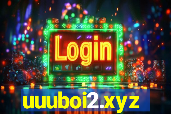 uuuboi2.xyz