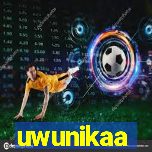 uwunikaa