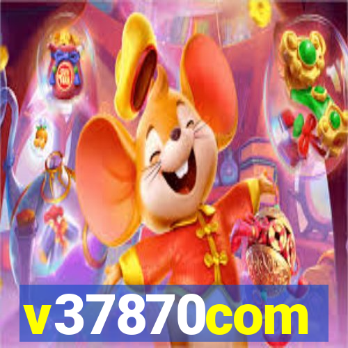 v37870com