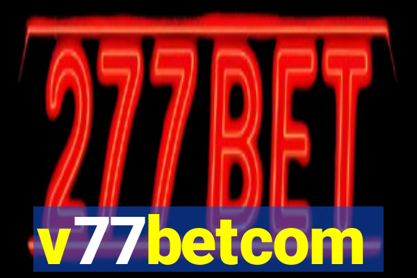 v77betcom