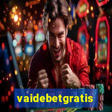 vaidebetgratis