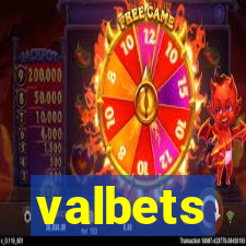 valbets