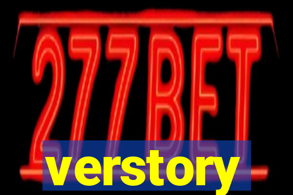 verstory