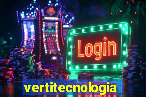 vertitecnologia