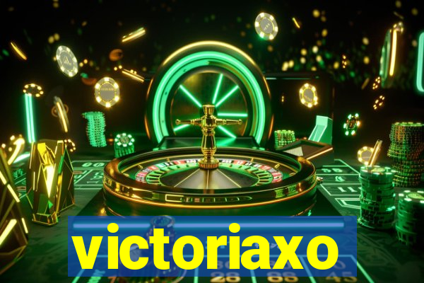 victoriaxo