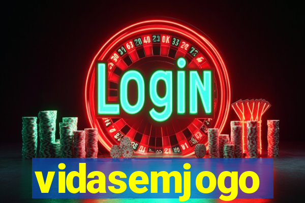 vidasemjogo