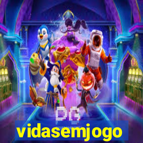 vidasemjogo