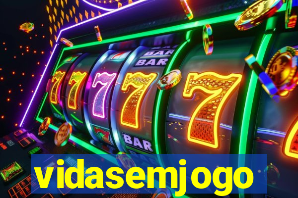 vidasemjogo