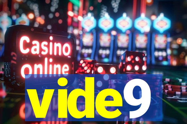 vide9