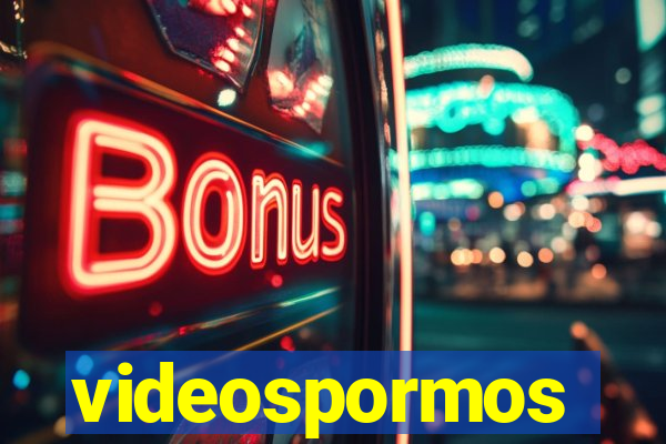 videospormos