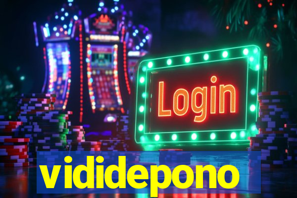 vididepono