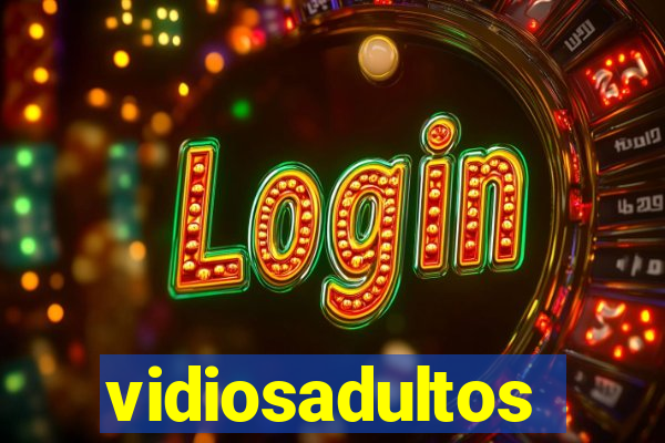 vidiosadultos