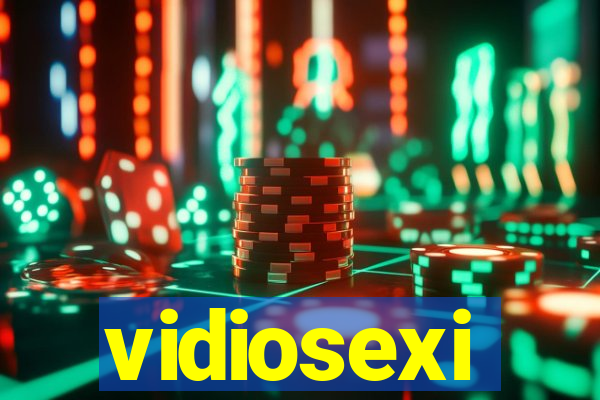 vidiosexi
