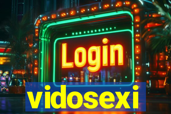 vidosexi