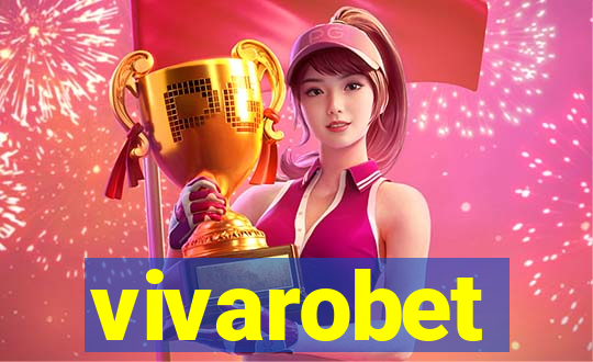 vivarobet