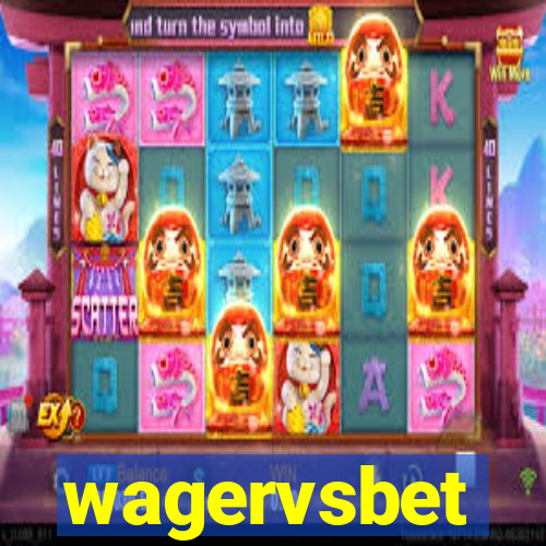 wagervsbet