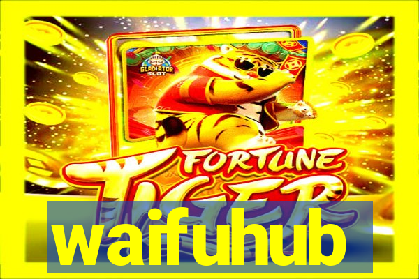 waifuhub