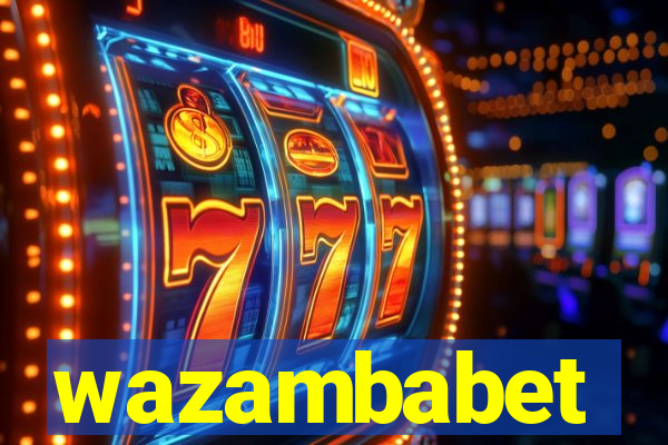 wazambabet