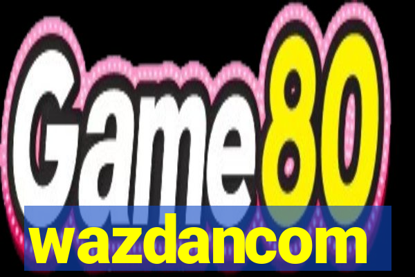 wazdancom