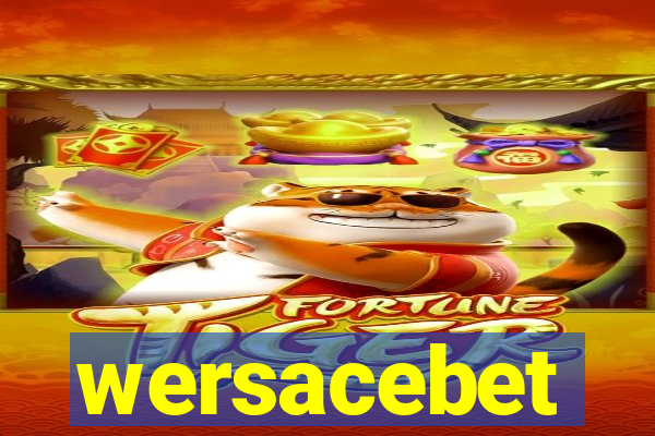 wersacebet