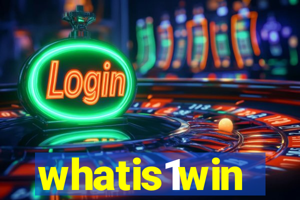 whatis1win