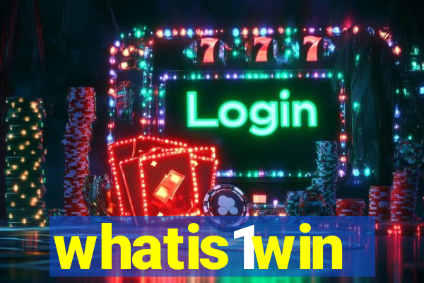 whatis1win