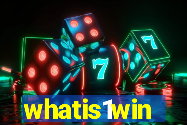 whatis1win